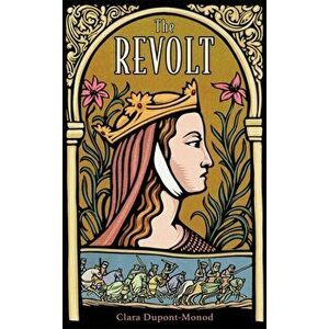 Revolt, Paperback - Clara Dupont-Monod imagine