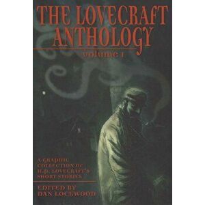 Lovecraft Anthology Vol I - HP Lovecraft imagine