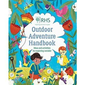 Outdoor Adventure Handbook, Hardback - Emily Hibbs imagine
