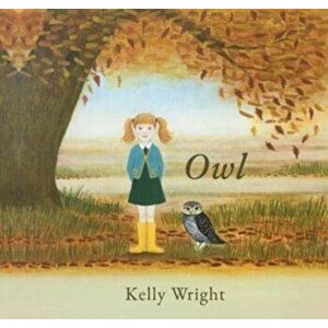Owl, Paperback - Kelly Wright imagine