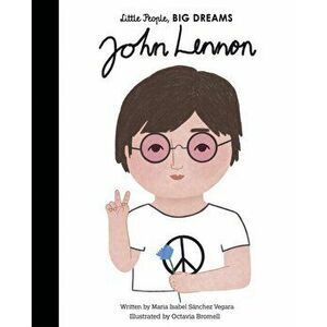 John Lennon, Hardback - Maria Isabel Sanchez Vegara imagine