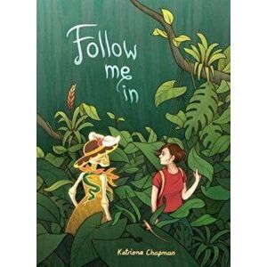 Follow Me In - Katriona Chapman imagine