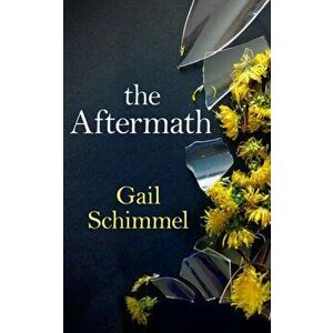Aftermath, Paperback - Gail Schimmel imagine