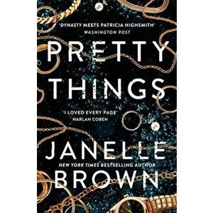 Pretty Things, Paperback - Janelle Brown imagine