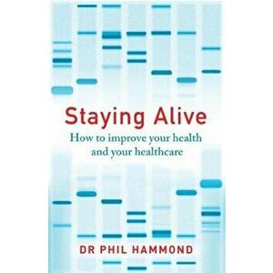 Staying Alive - Dr Phil Hammond imagine