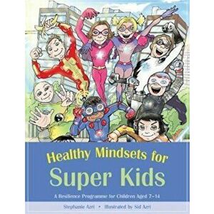 Healthy Mindsets for Super Kids - Stephanie Azri imagine