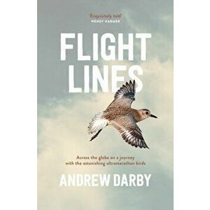Flight Lines, Paperback - Andrew Darby imagine