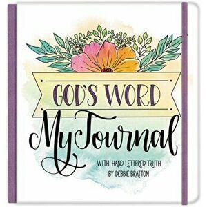 God's Word, My Journal (Cloth Spine Journal). with Hand Lettered Truth by Debbie Bratton, Hardback - Debbie Bratton imagine