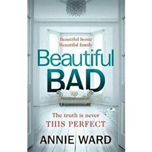 Beautiful Bad - Annie Ward imagine