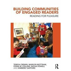 Building Communities of Engaged Readers. Reading for pleasure, Paperback - *** imagine