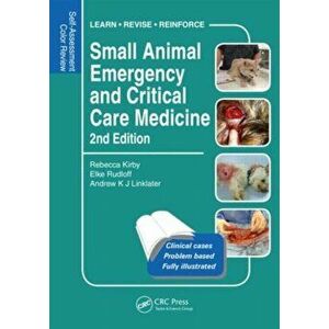 Small Animal Emergency and Critical Care Medicine. Self-Assessment Color Review, Second Edition, 2 New edition, Paperback - ew Linklater imagine