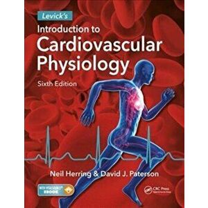 Levick's Introduction to Cardiovascular Physiology. 6 New edition, Paperback - *** imagine