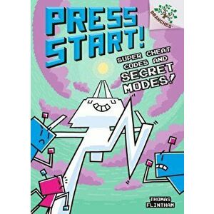 Super Cheat Codes and Secret Modes!: A Branches Book (Press Start #11) (Library Edition), Hardback - Thomas Flintham imagine