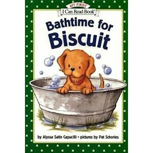 Bathtime for Biscuit - Alyssa Satin Capucilli imagine