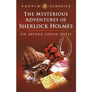 The Mysterious Adventures of Sherlock Holmes, Paperback - Arthur Conan Doyle imagine