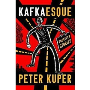 Kafkaesque: Fourteen Stories, Hardcover - Franz Kafka imagine