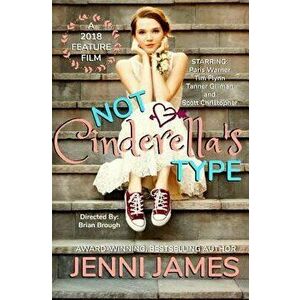 Not Cinderella's Type, Paperback - Jenni James imagine