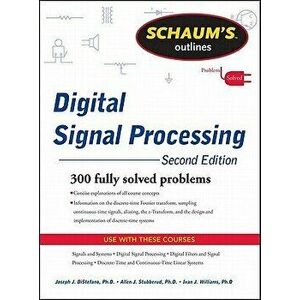 Schaums Outline of Digital Signal Processing, Paperback (2nd Ed.) - Monson H. Hayes imagine
