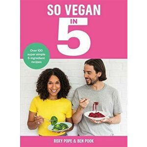 So Vegan in 5, Hardcover - Roxy Pope imagine