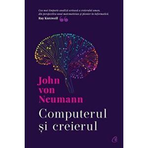 Computerul si creierul - John von Neumann imagine