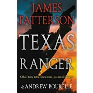 Texas Ranger, Hardcover - James Patterson imagine