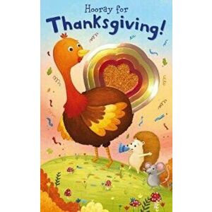 Shiny Shapes: Hooray for Thanksgiving! - Roger Priddy imagine
