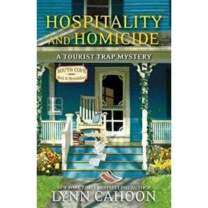 Hospitality and Homicide, Paperback - Lynn Cahoon imagine