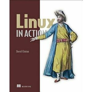 Linux in Action, Paperback - David Clinton imagine