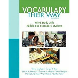 Words Their Way: Vocabulary for Middle and Secondary Students, Paperback (2nd Ed.) - Shane Templeton imagine