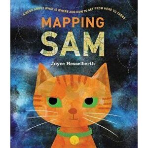 Mapping Sam, Hardcover - Joyce Hesselberth imagine