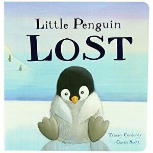 Little Penguin Lost, Paperback - Gavin Scott imagine