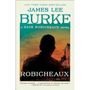 Robicheaux, Paperback - James Lee Burke imagine