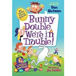 Bunny Double, We're in Trouble! - Dan Gutman imagine