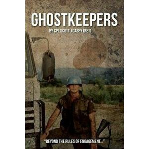 Ghostkeepers, Paperback - Scott J. Casey imagine