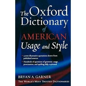 The Oxford Dictionary of American Usage and Style, Paperback - Bryan A. Garner imagine