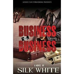 Business Is Business, Paperback - Silk White imagine