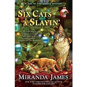 Six Cats a Slayin', Hardcover - Miranda James imagine