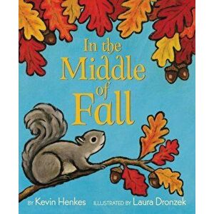 In the Middle of Fall - Kevin Henkes imagine