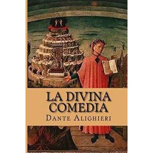 La Divina Comedia (Spanish Edition) (Spanish), Paperback - Dante Alighieri imagine
