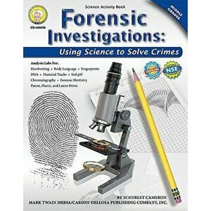 Forensic Investigations, Grades 6 - 8, Paperback - Schyrlet Cameron imagine