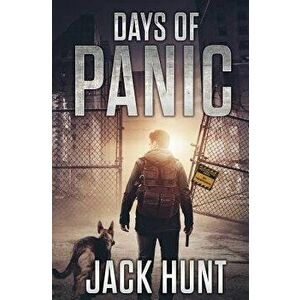 Days of Panic, Paperback - Jack Hunt imagine