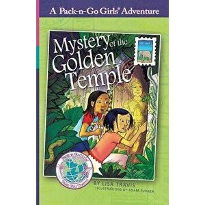 Mystery of the Golden Temple: Thailand 1, Paperback - Lisa Travis imagine