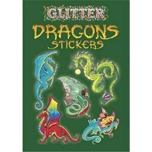 Glitter Dragons Stickers, Paperback - Christy Shaffer imagine