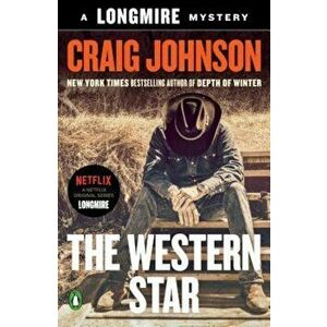 The Western Star: A Longmire Mystery, Paperback - Craig Johnson imagine