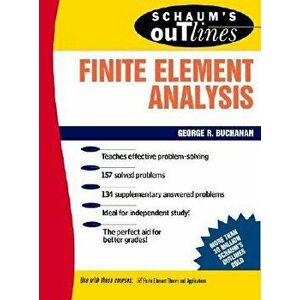 Schaum's Outline of Finite Element Analysis, Paperback - George R. Buchanan imagine
