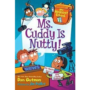 Ms. Cuddy Is Nutty! - Dan Gutman imagine