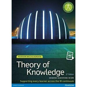 Theory of Knowledge (Tok) (Student Book and Etext) (Pearson Baccalaureate), Paperback (2nd Ed.) - Sue Bastian imagine