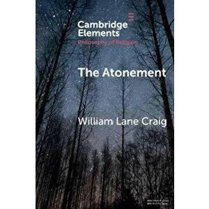 The Atonement, Paperback - William Lane Craig imagine