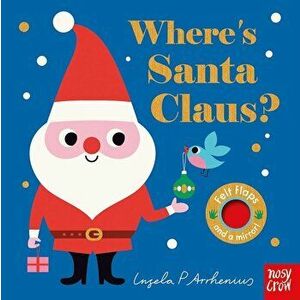 Where's Santa Claus', Paperback - Ingela P Arrhenius imagine