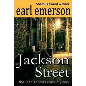 Jackson Street, Paperback - Earl Emerson imagine